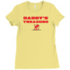 daddys treasure Ladies Fitted T-Shirt