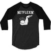 netflexin' 3/4 Sleeve Shirt