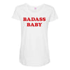 badass baby Maternity Scoop Neck T-shirt