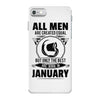 All Men Are Created Equal But Only The Best Are Born In June iPhone 7 Case