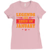 Legends Are Born In January Ladies Fitted T-Shirt