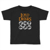 lord of drinks Toddler T-shirt