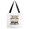 i never dreamed i would be a super cool daddy but here i am killing it Tote Bags