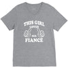 This Girl Loves Her Fiance V-Neck Tee