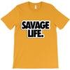 savege life T-Shirt