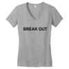 break out Women's V-Neck T-Shirt