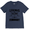 Legends Are Born In February V-Neck Tee