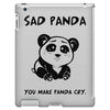 you make me a sad panda iPad 3 and 4 Case