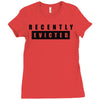 recently evicted Ladies Fitted T-Shirt