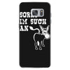 sorry i'm such an ass Samsung Galaxy S7