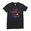 We Are Made Of Star Stuff Ladies Fitted T-Shirt