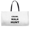 crawl walk hunt Weekender Totes