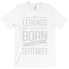 legends are born in september T-Shirt