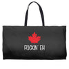 canada fuckin eh Weekender Totes