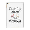 drink up grinches it's christmas iPad Mini 4