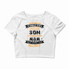 Super Cool Son Of A Freaking Awesome Mom Crop Top