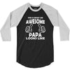 Awesome Papa Looks Like 3/4 Sleeve Shirt