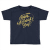 happy st patrick's day Toddler T-shirt