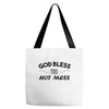 god bless this hot mess Tote Bags