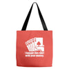 bought this shirt with your money poker Tote Bags