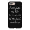 i imagine my life as a series of musical numbers iPhone 8 Plus