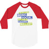 im all for being social but this is fucking bullshit 3/4 Sleeve Shirt