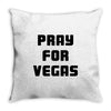 pray for las vegas Throw Pillow