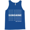 Good Morning Sunshine Tank Top