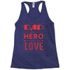 dad a son's first hero a daughters first love 3 Racerback Tank