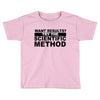 want results Toddler T-shirt