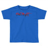 one night with me Toddler T-shirt