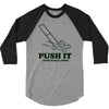 push it (push it real good) 3/4 Sleeve Shirt