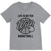 life is better with basketball V-Neck Tee