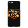 you had me at bacon iPhone 6 Plus/6S Plus Case