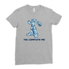 you complete me Ladies Fitted T-Shirt