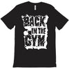back in the gym T-Shirt