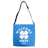 Welcome To The Shit Show Adjustable Strap Totes