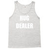 hug dealer Tank Top