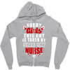 sorry girls this guy is taken by super sexy nurse Zipper Hoodie