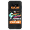 walk away i have anger issues Samsung Galaxy S8