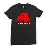 bad bull (2) Ladies Fitted T-Shirt