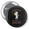 Unicorns are born in January Pin-back button