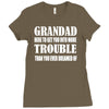 grandad get you in more trouble Ladies Fitted T-Shirt