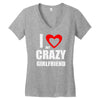 i love my crazy girlfrien Women's V-Neck T-Shirt