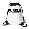 Funcle Like Dad, Only Cooler Drawstring Bags
