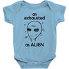 As Exhausted As Alien Baby Bodysuit