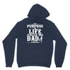 my purpose in life calls me dad Hoodie
