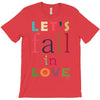 let's fall in love T-Shirt