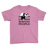 im Not Morning People Youth Tee