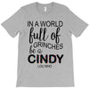 in a world full of grinches be a cindy lou who T-Shirt